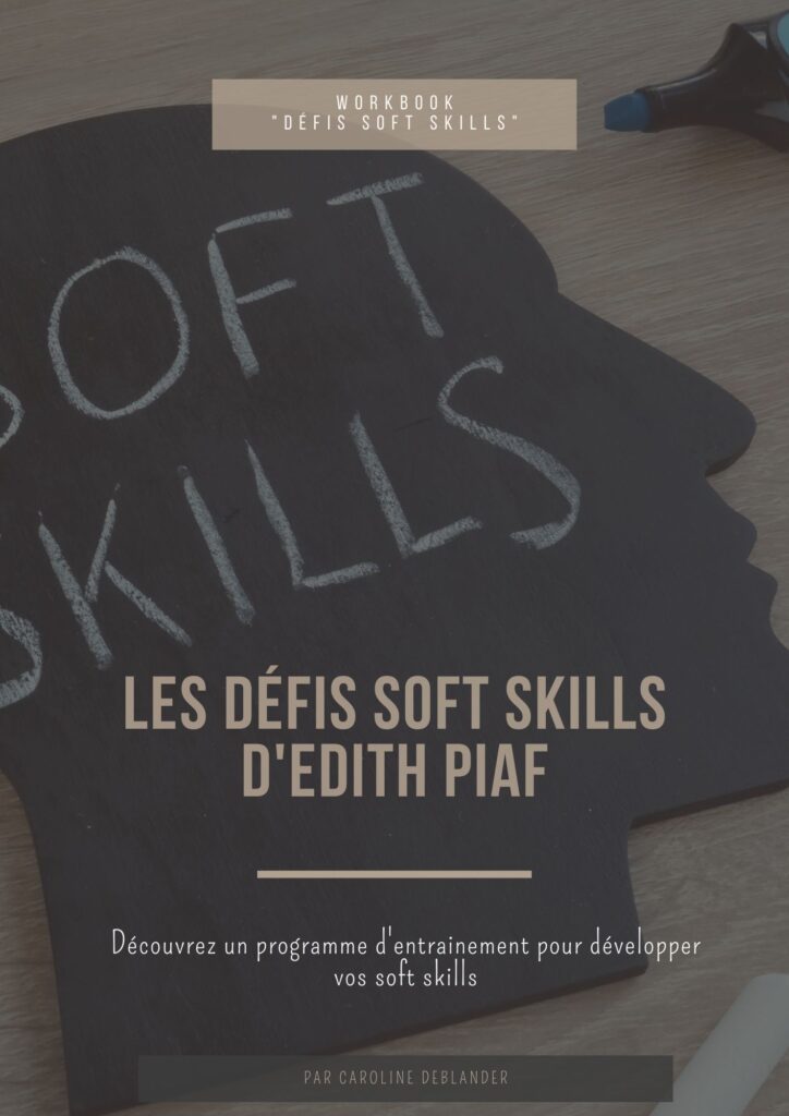 Les défis soft skills d'Edith Piaf